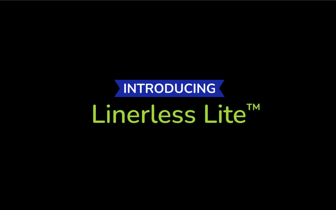 First to market new product – Linerless Lite™